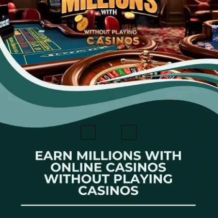 Earn Millions With Online Casino Without Playing Casino